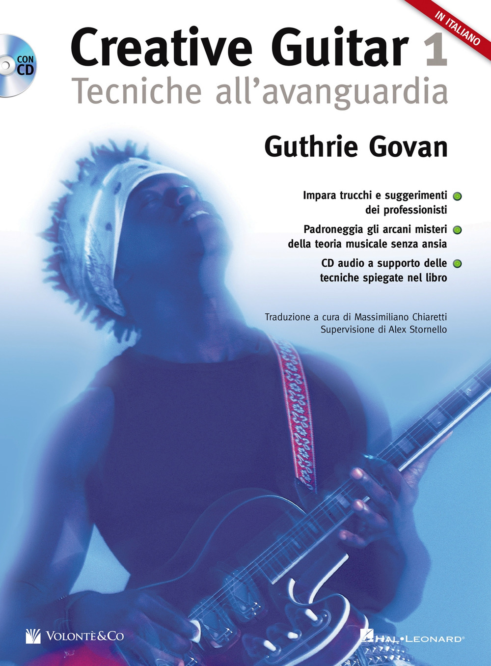 Creative guitar. Con CD-Audio. Vol. 1: Tecniche all'avanguardia