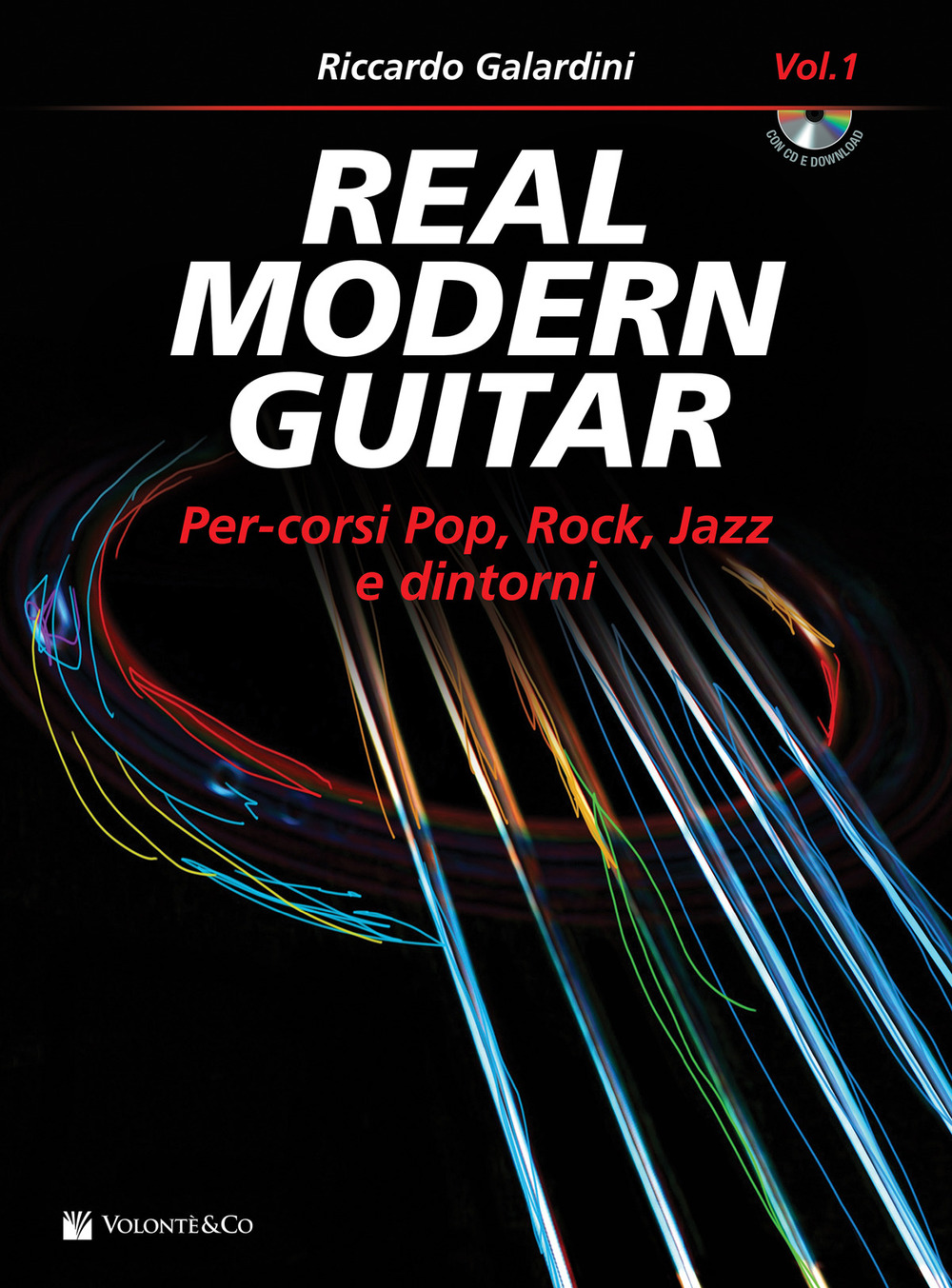 Real modern guitar. Con CD Audio in omaggio. Con File audio per il download