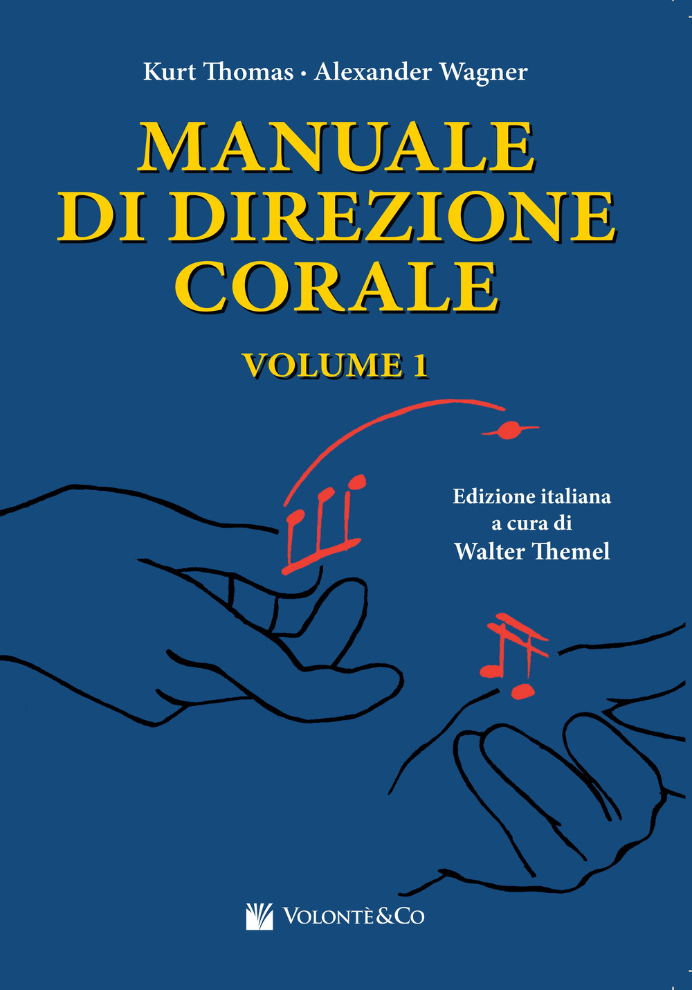 Manuale di direzione corale. Vol. 1