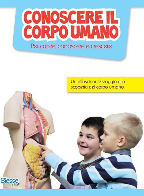 Conoscere il corpo umano