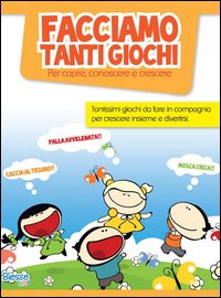 Facciamo tanti giochi