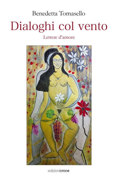 Dialoghi col vento. Lettere d'amore