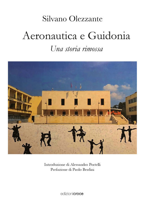 Aeronautica e Guidonia. Una storia rimossa