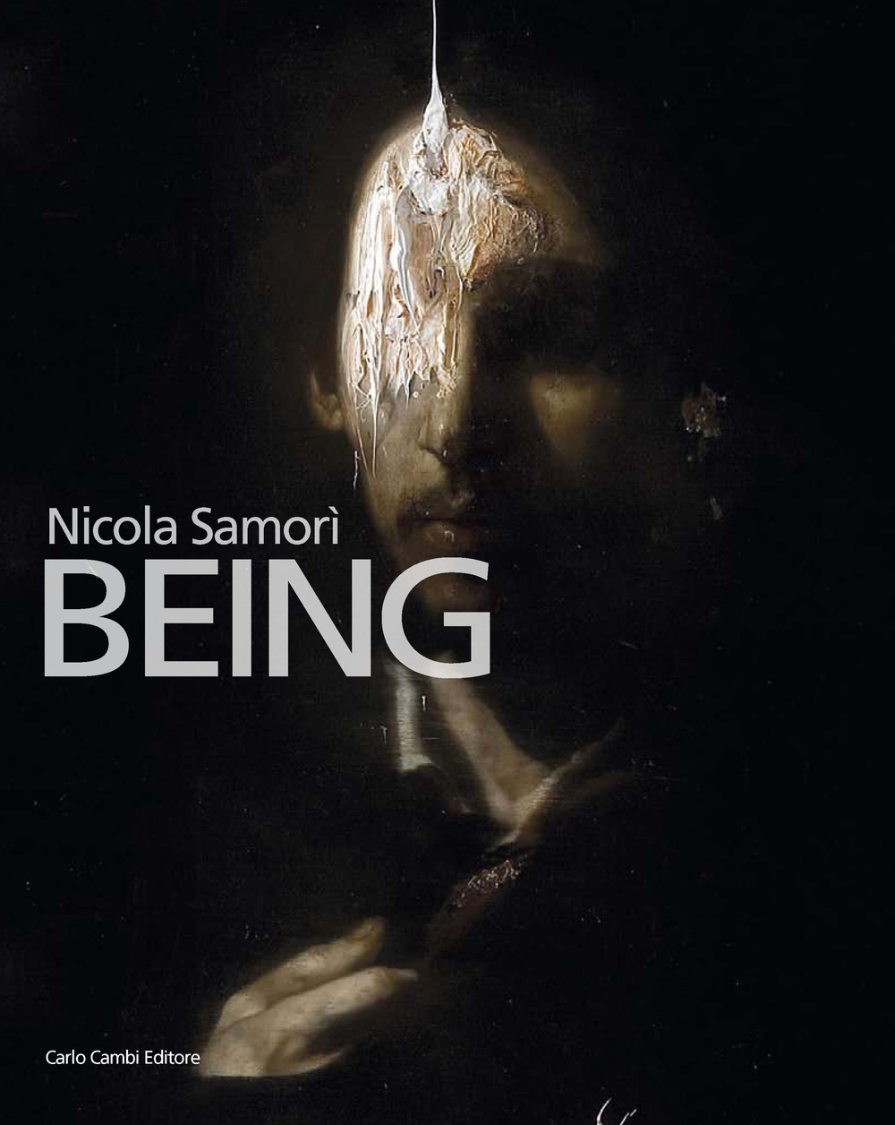 Nicola Samorì. Being. Ediz. italiana e inglese