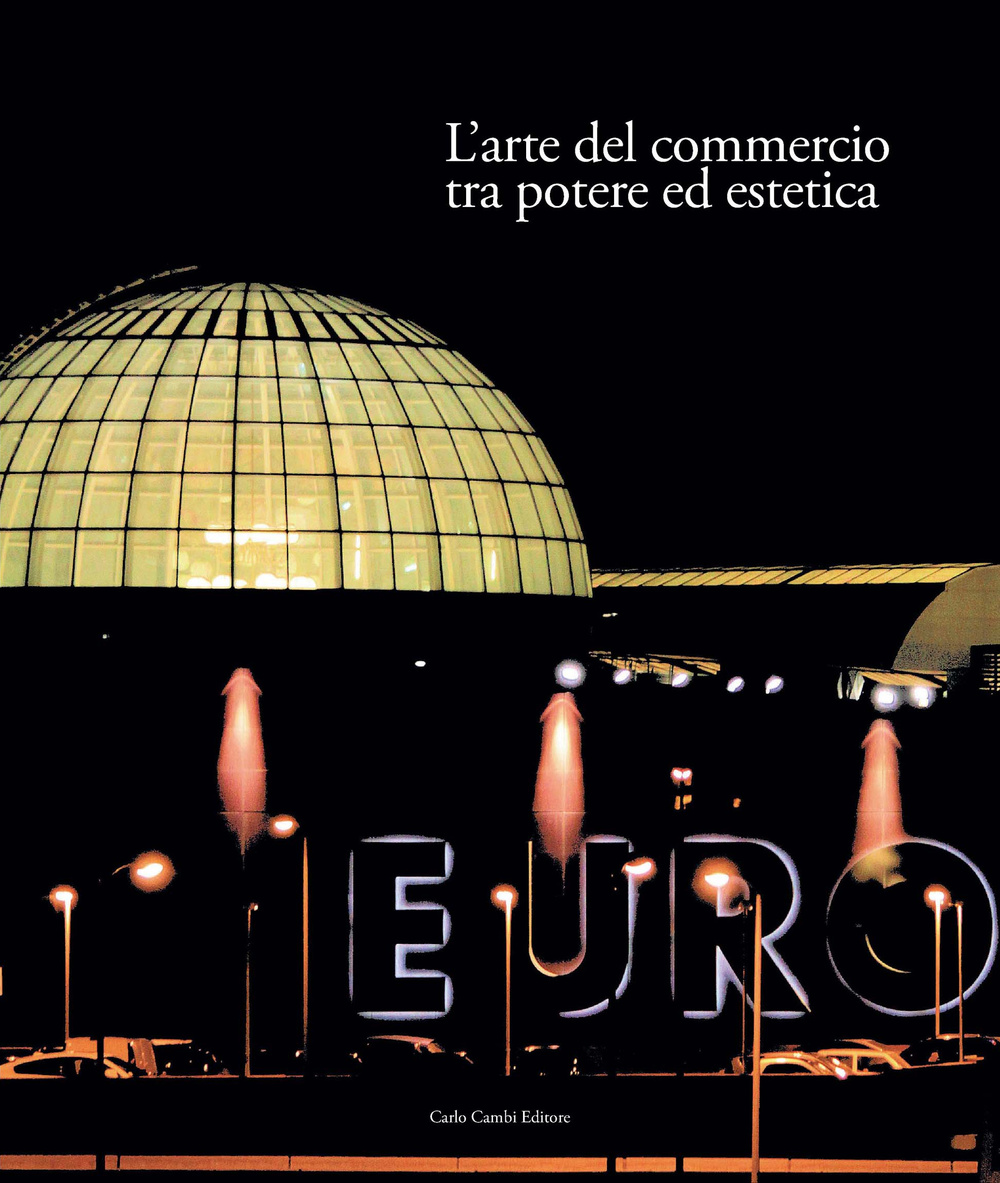 Italia 1861-2011. Il commercio e il turismo fattori di sviluppo e modernità del paese. Vol. 1: Corpi disattesi. I lavoratori del commercio e del turismo