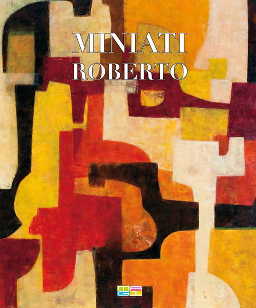 Miniati Roberto. Oltre l'invisibile. Ediz. multilingue