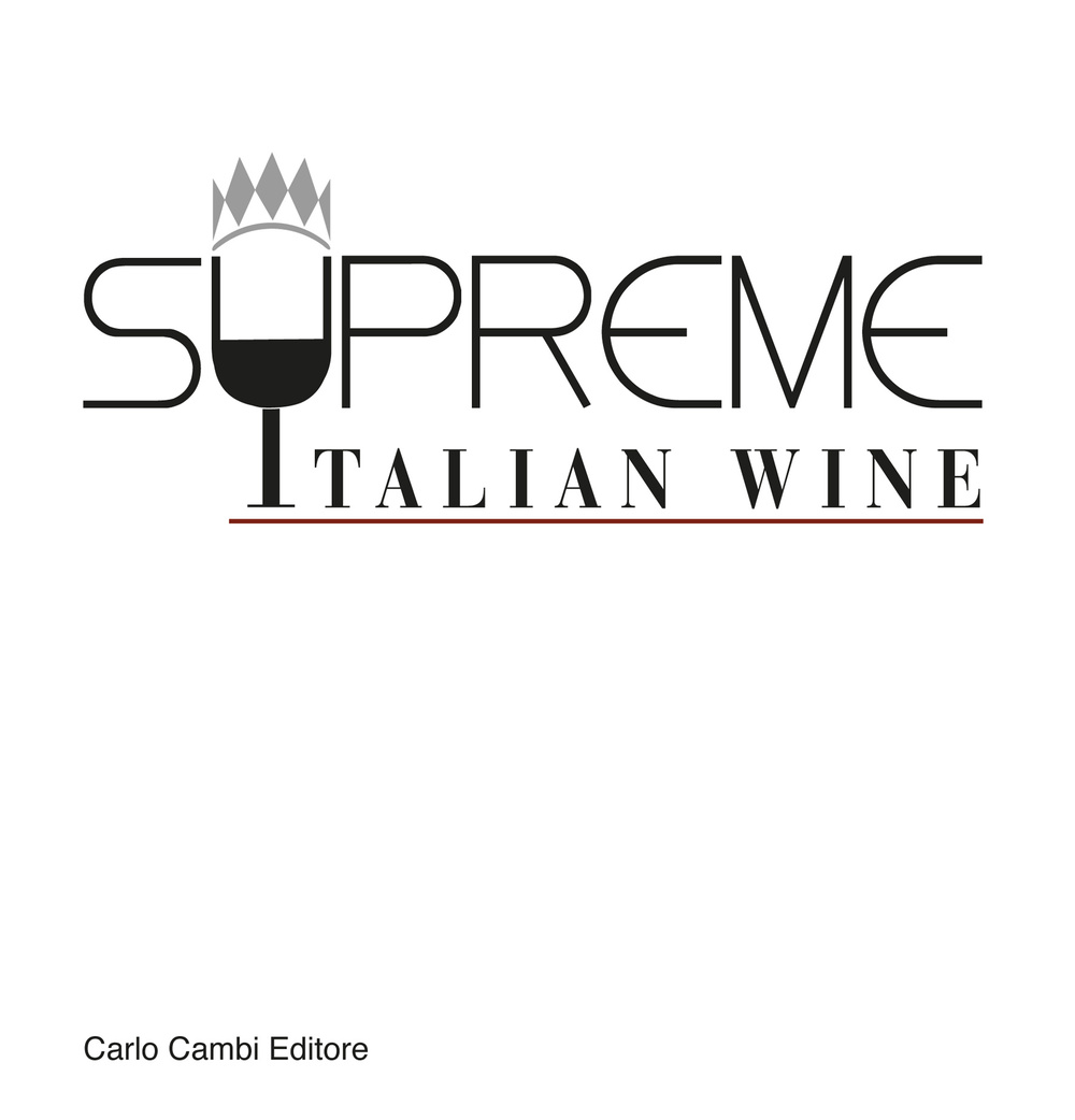 Supreme italian wine. Ediz. italiana