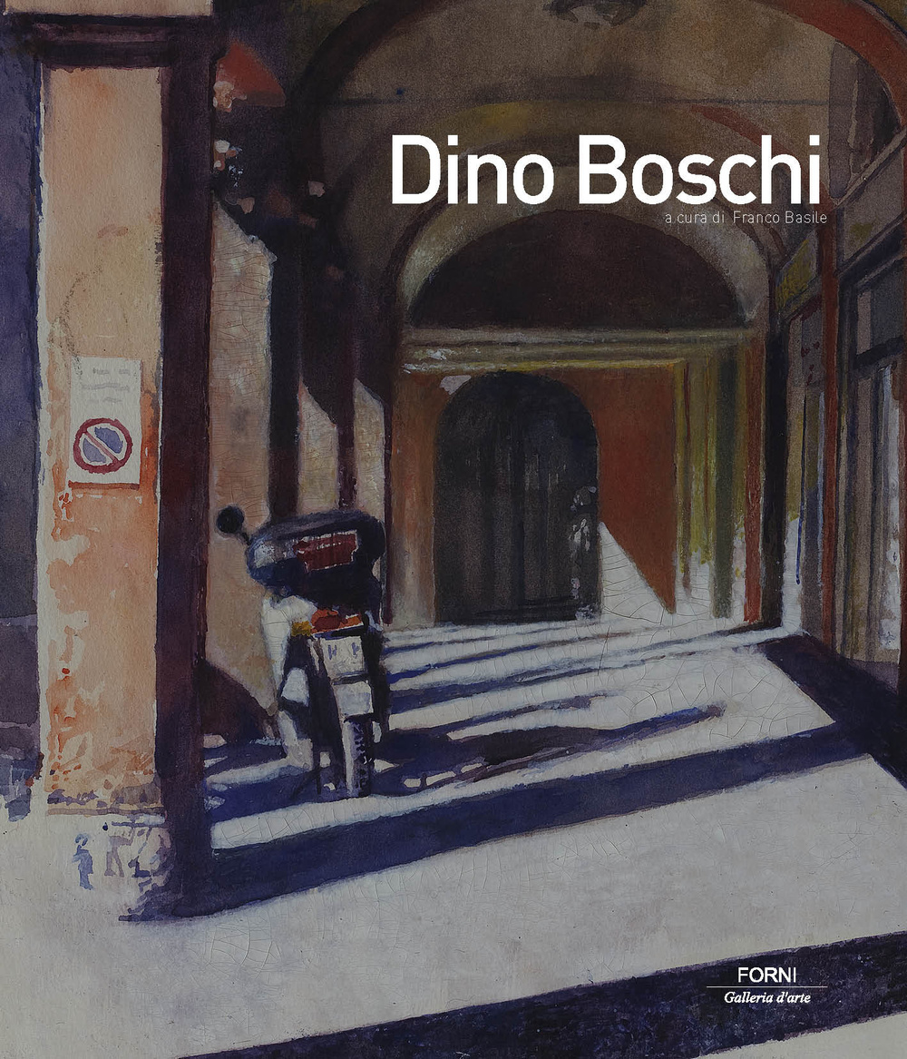 Dino Boschi. Ediz. illustrata