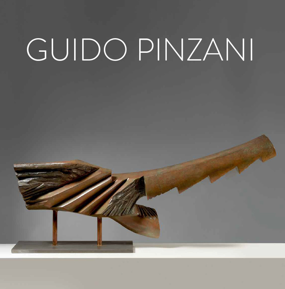 Guido Pinzani. La forma nel tempo della forma. Ediz. italiana e inglese