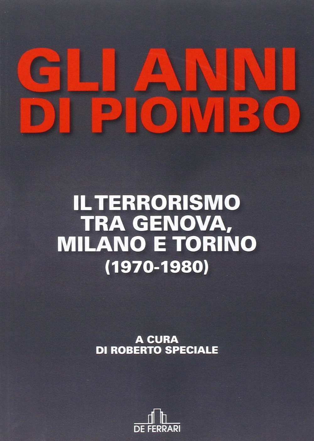 Gli anni di piombo