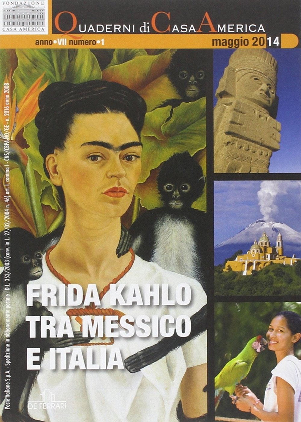 Frida Kahlo tra Messico e Italia. Vol. 1: Maggio 2014