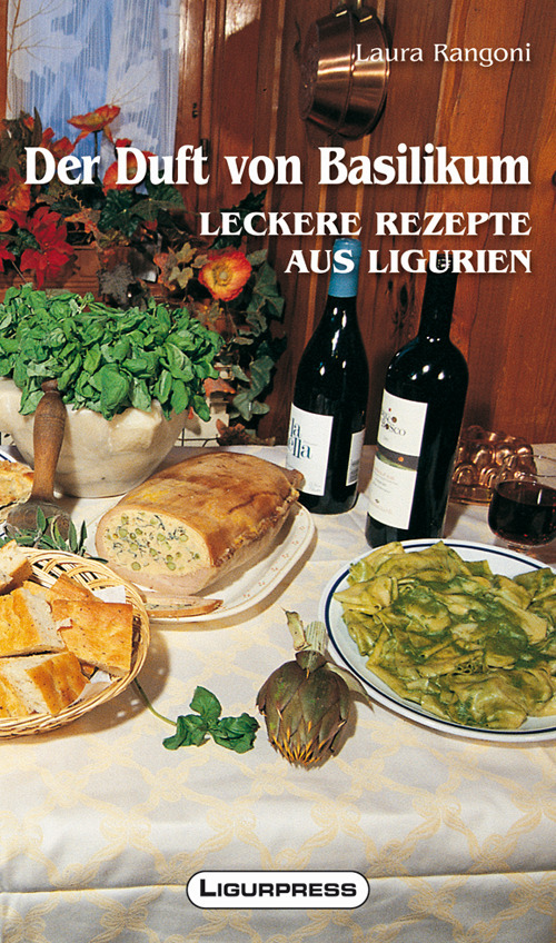 Der duft von basilikum. Leckere rezepte aus Ligurien