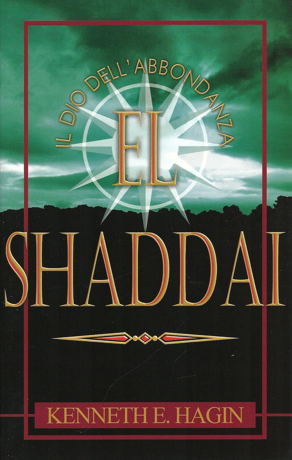 El Shaddai. Il Dio dell'abbondanza