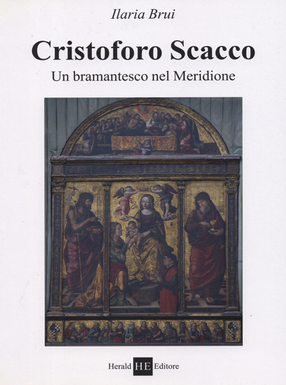 Cristoforo Scacco. Un bramantesco nel meridione