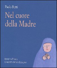 Nel cuore della Madre