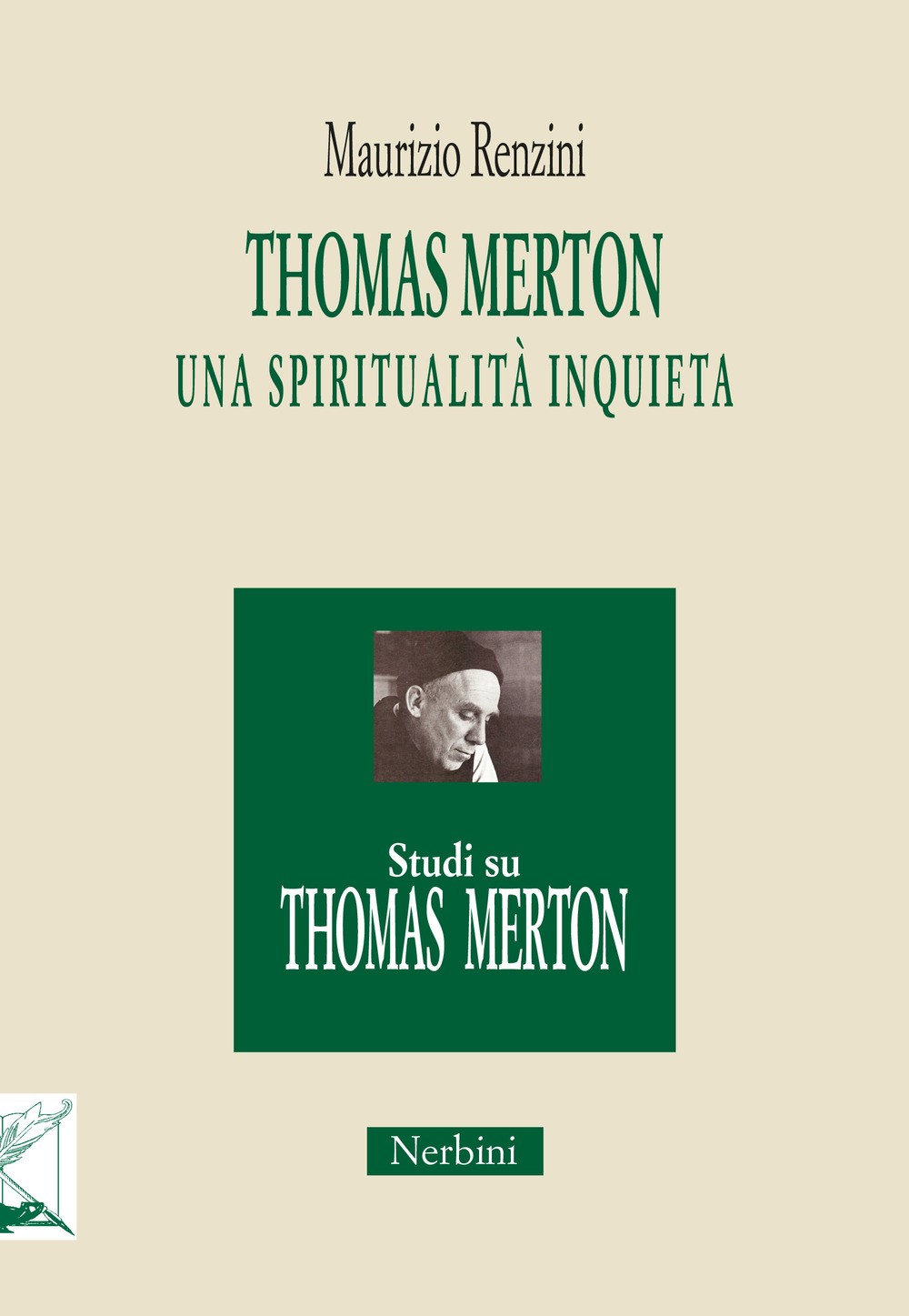 Thomas Merton: una spiritualità inquieta