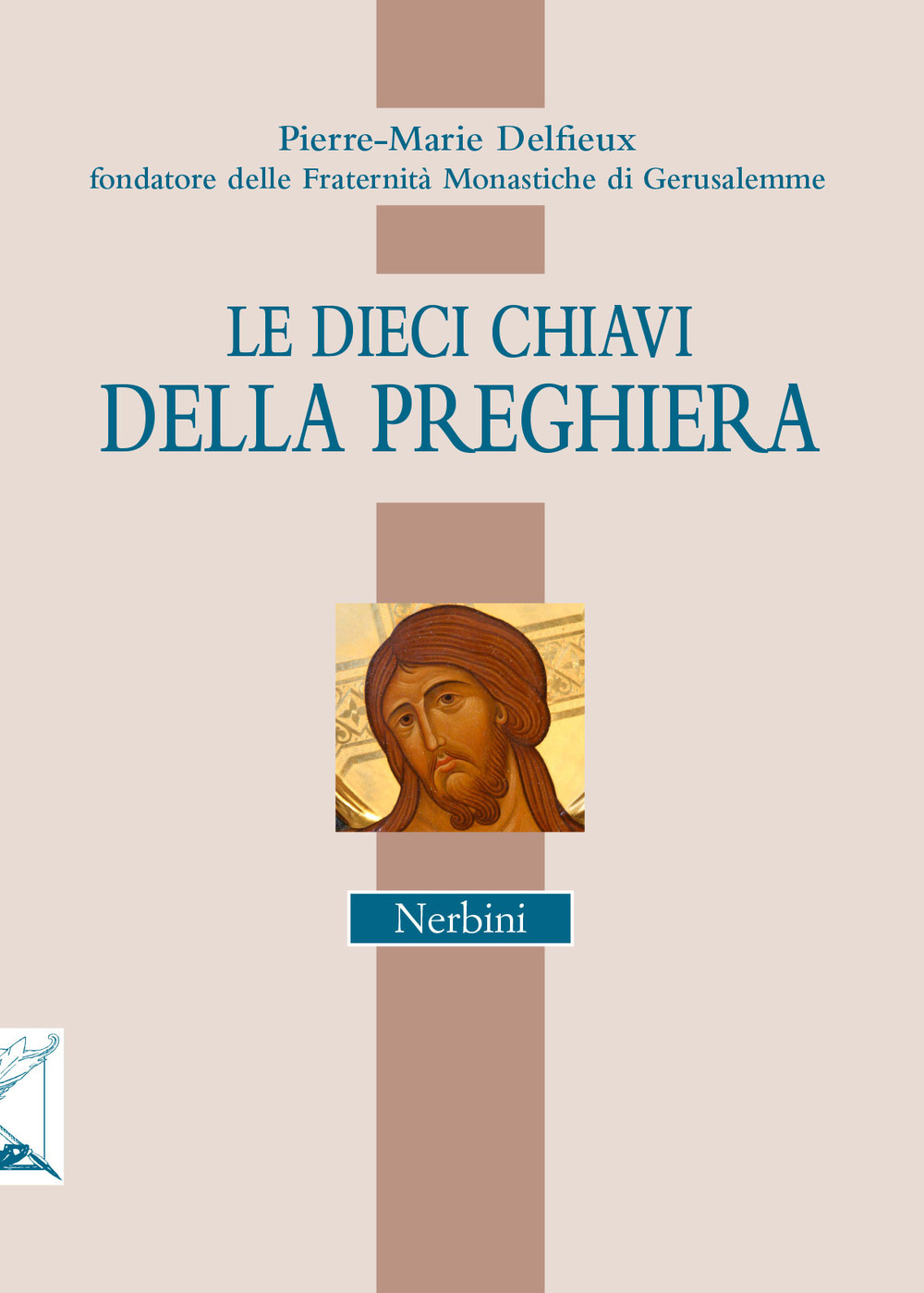 Le dieci chiavi della preghiera