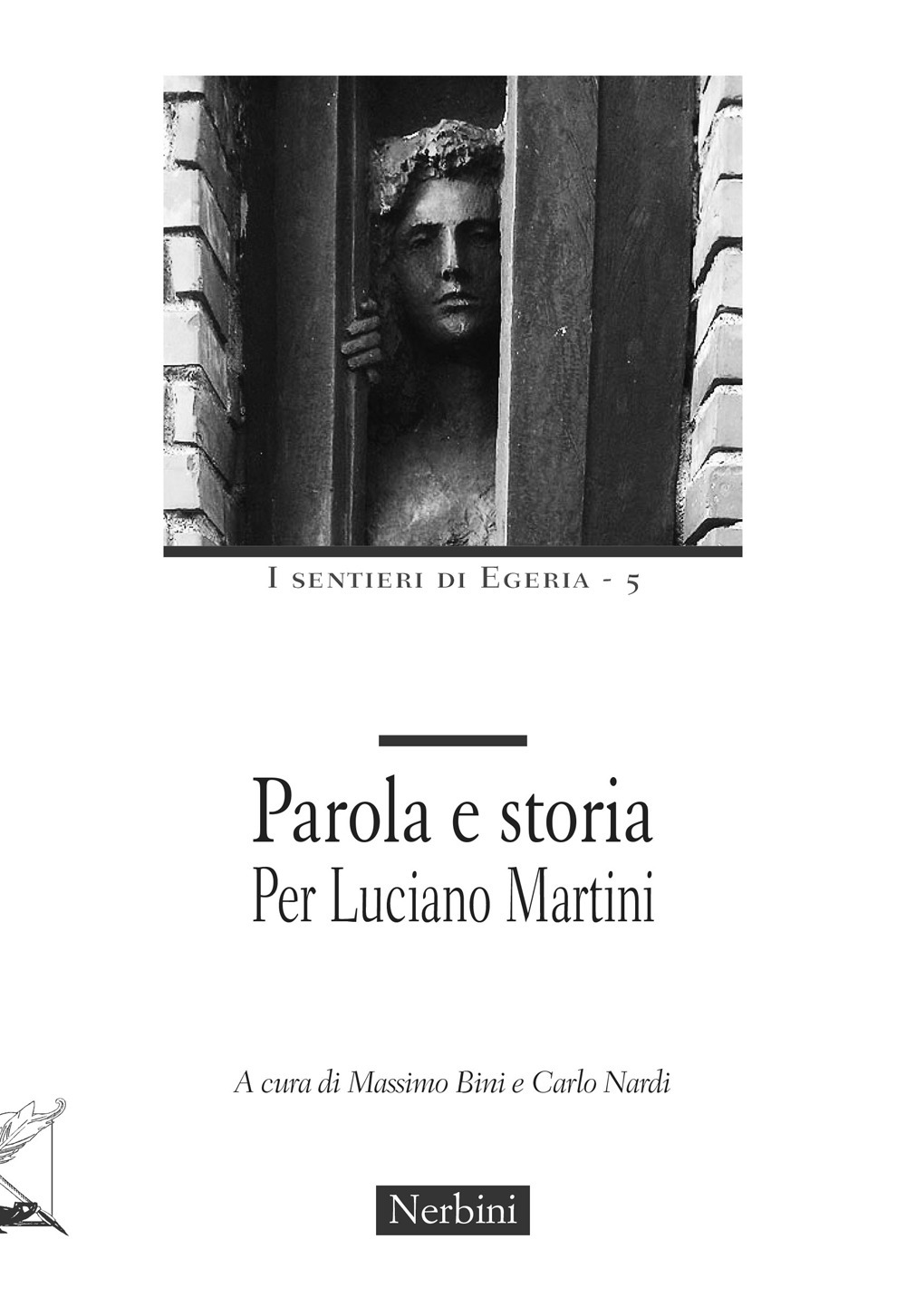 Parola e storia. Per Luciano Martini