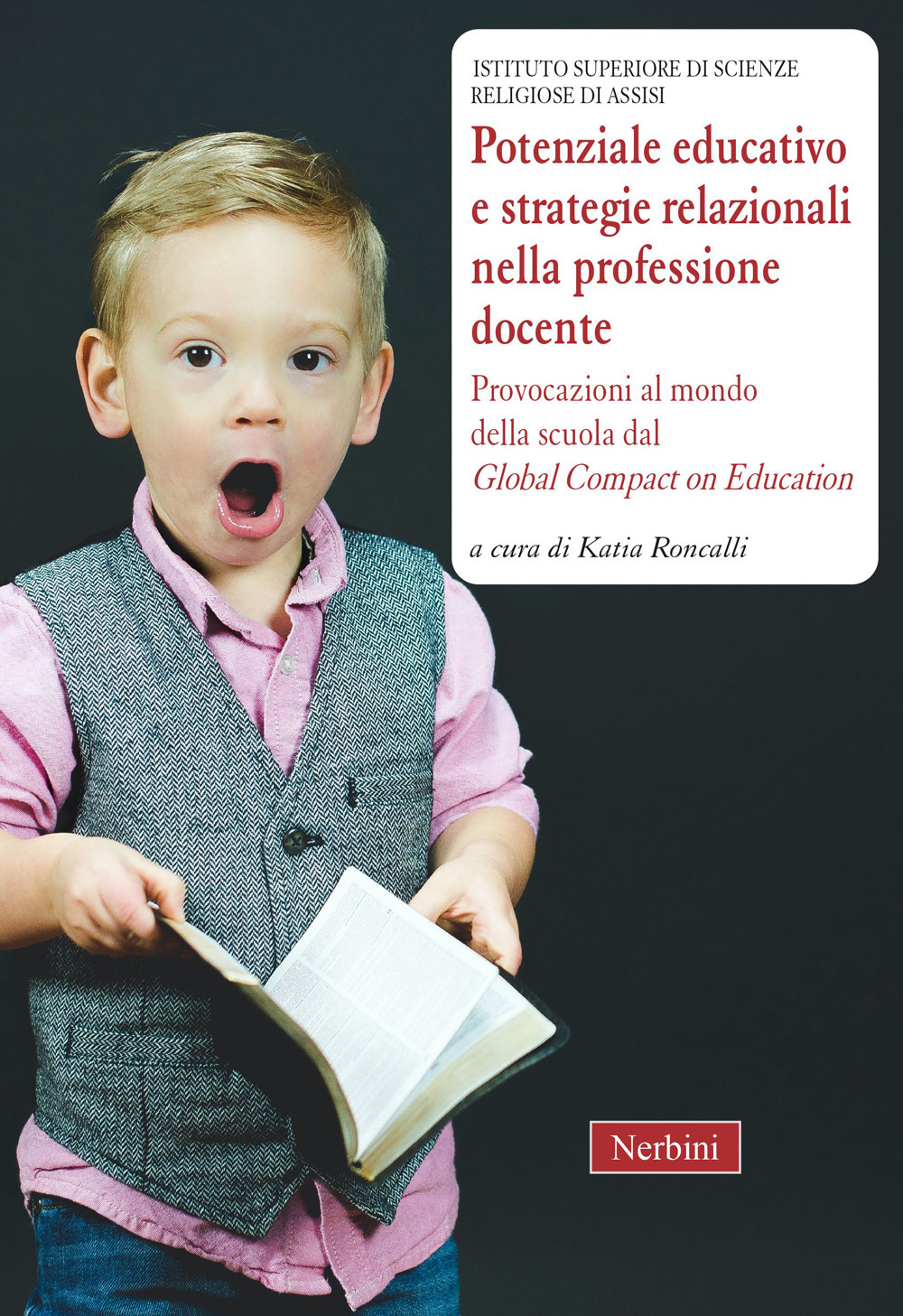 Potenziale educativo e strategie relazionali nella professione docente. Provocazioni al mondo della scuola dal «Global compact on education»