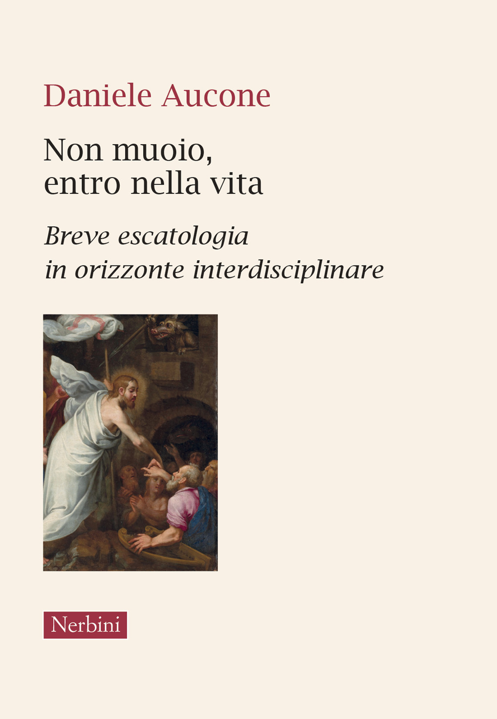 Non muoio, entro nella vita. Breve escatologia in orizzonte interdisciplinare