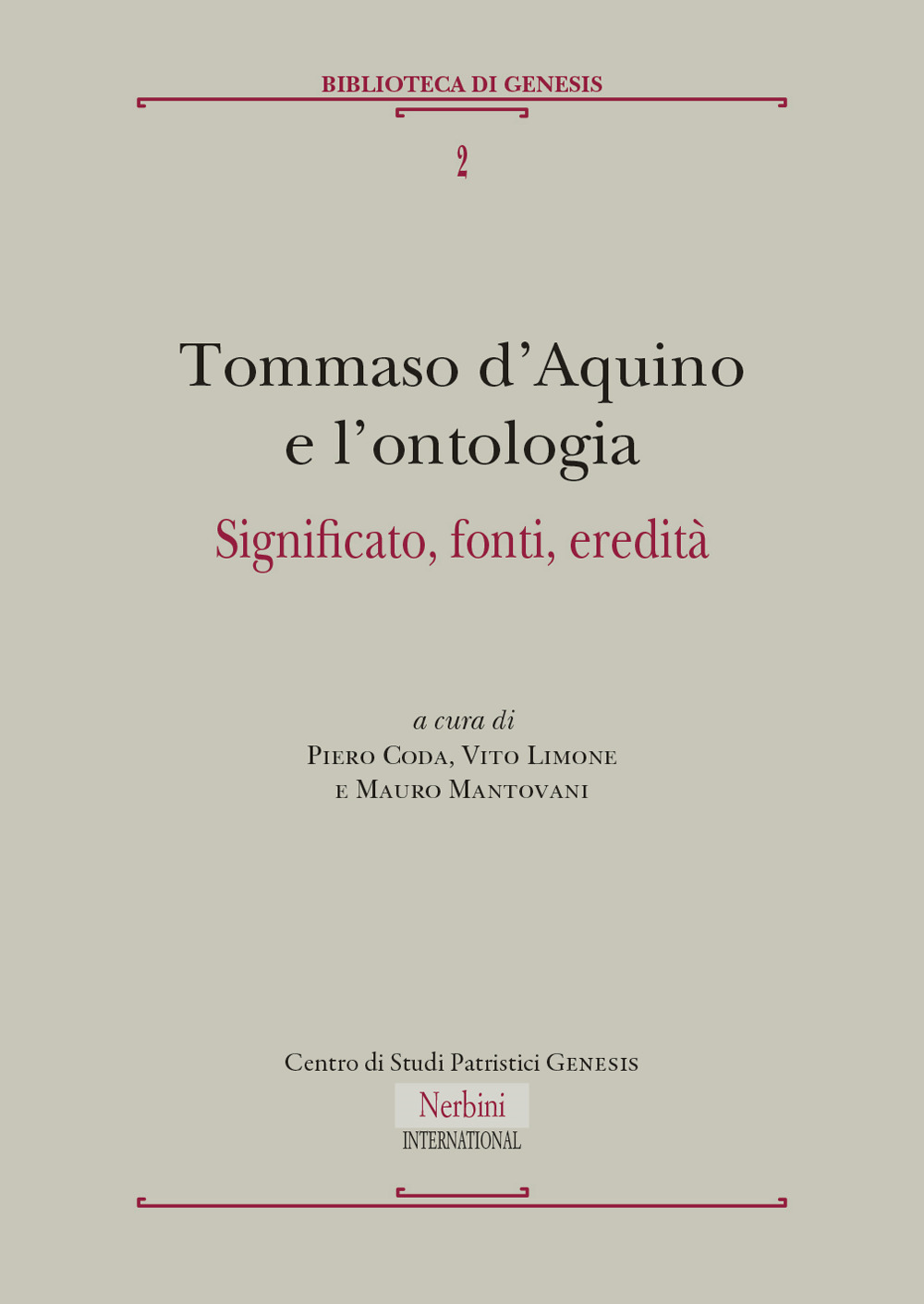 Tommaso d'Aquino e l'ontologia. Significato, fonti, eredità