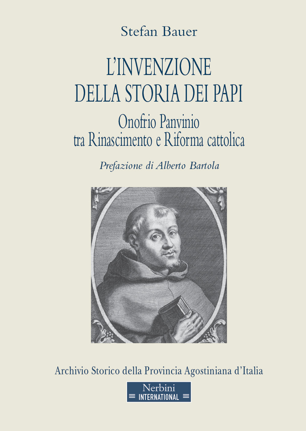 L'invenzione della storia dei papi. Onofrio Panvinio tra Rinascimento e Riforma cattolica