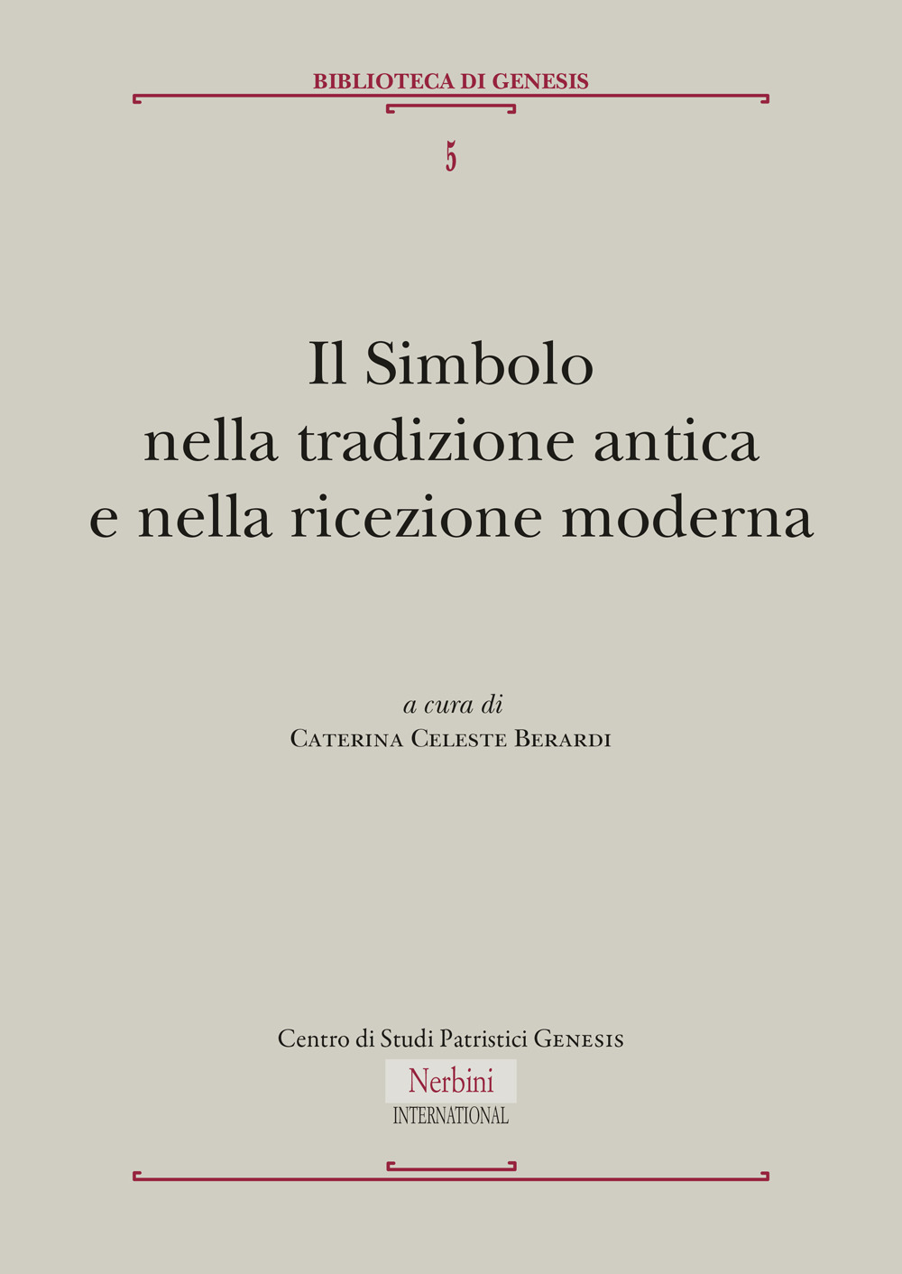 Il simbolo nella tradizione antica e nella ricezione moderna