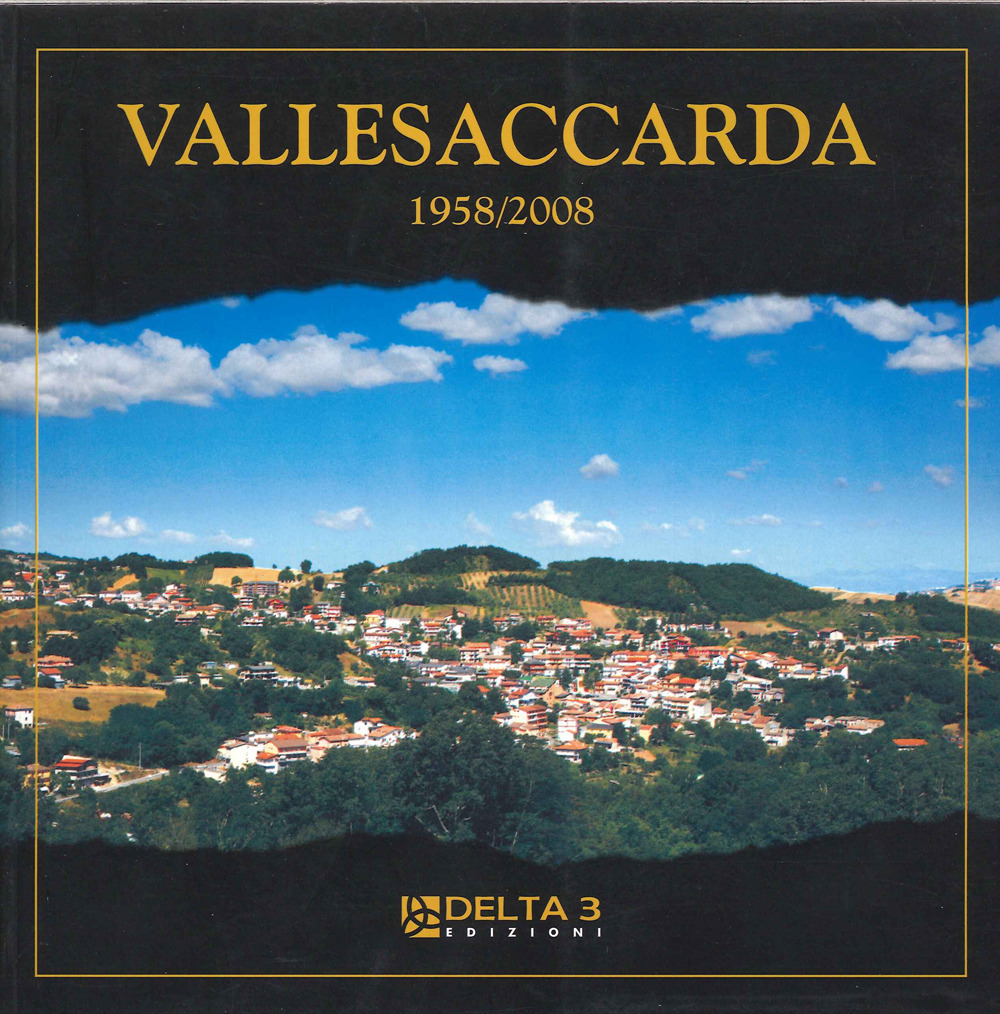 Vallesaccarda. 1958/2008