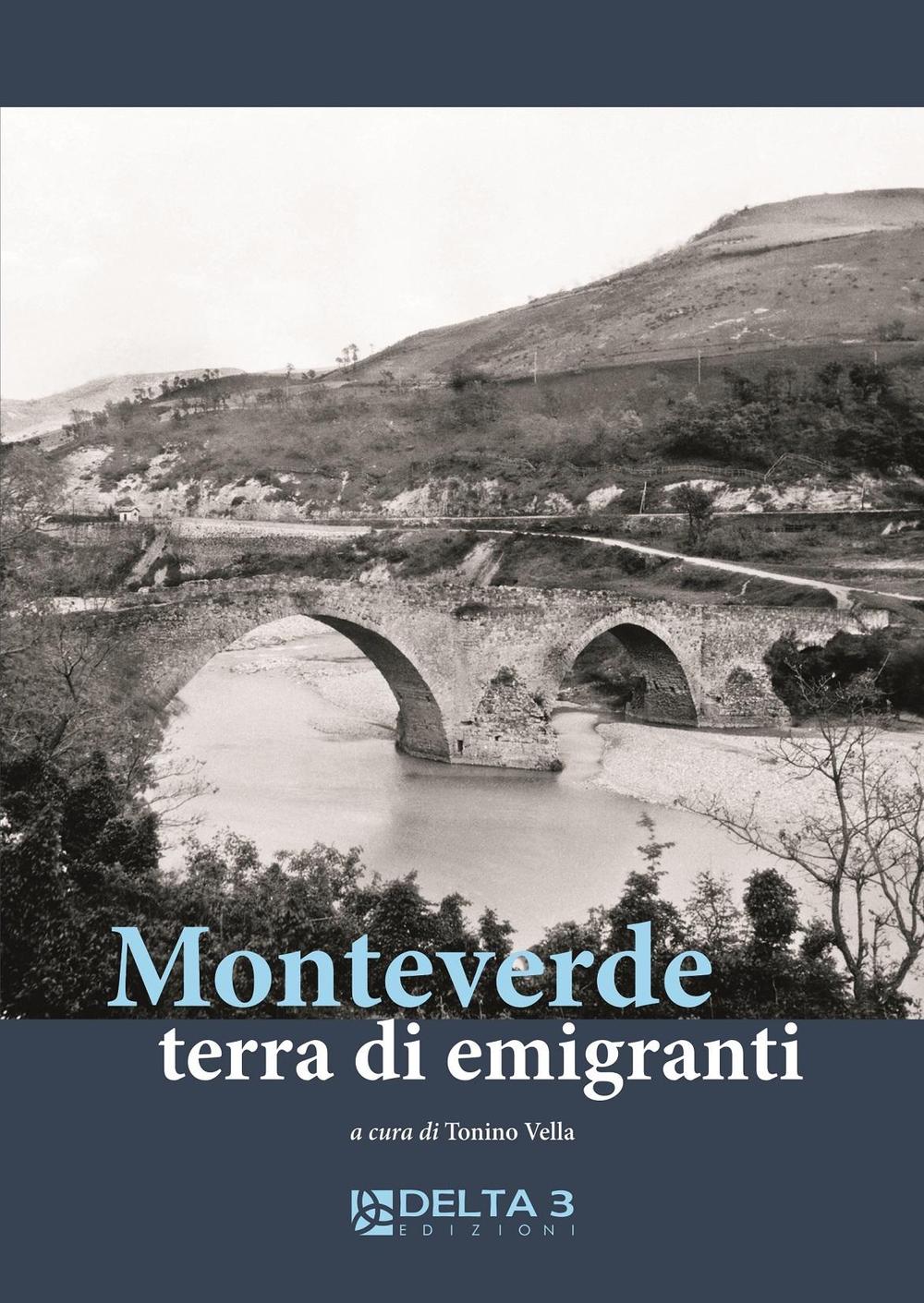 Monteverde terra di emigranti