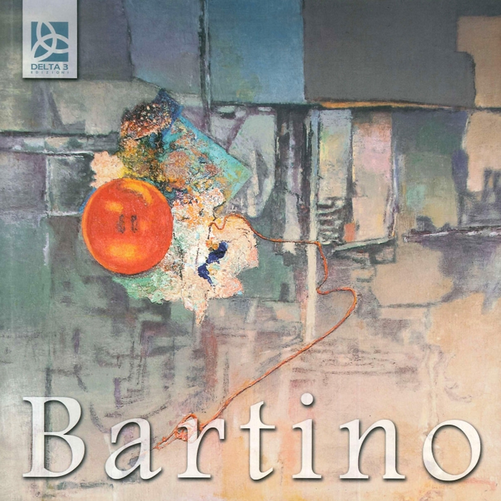 Saverio Bartino. Catalogo opere anni 1990-2002 / 2013-2016