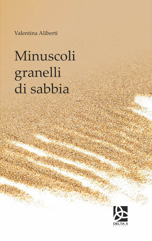 Minuscoli granelli di sabbia