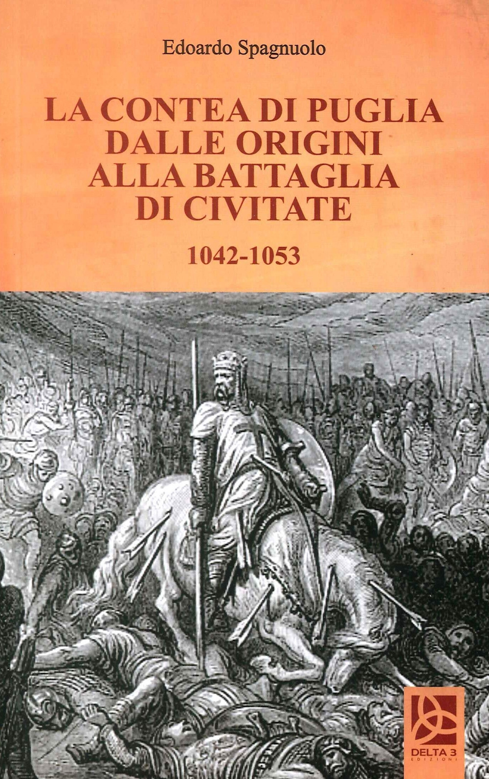 La contea di Puglia dalle origini alla battaglia di Civitate 1042-1053