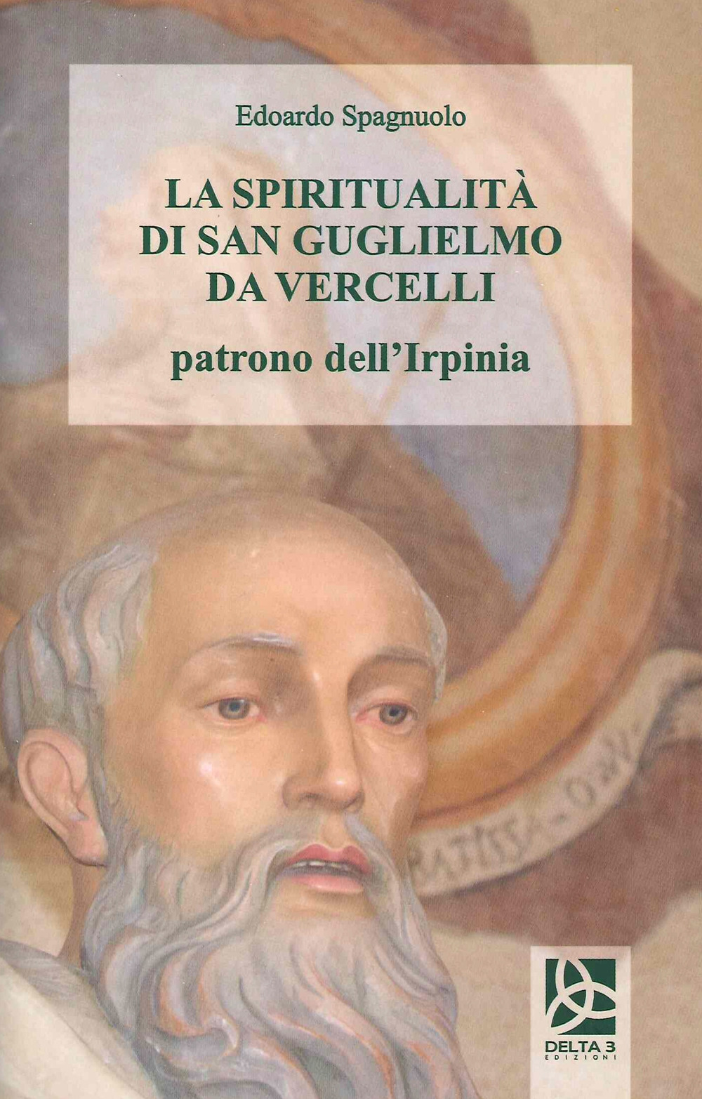 La spiritualità di San Guglielmo da Vercelli