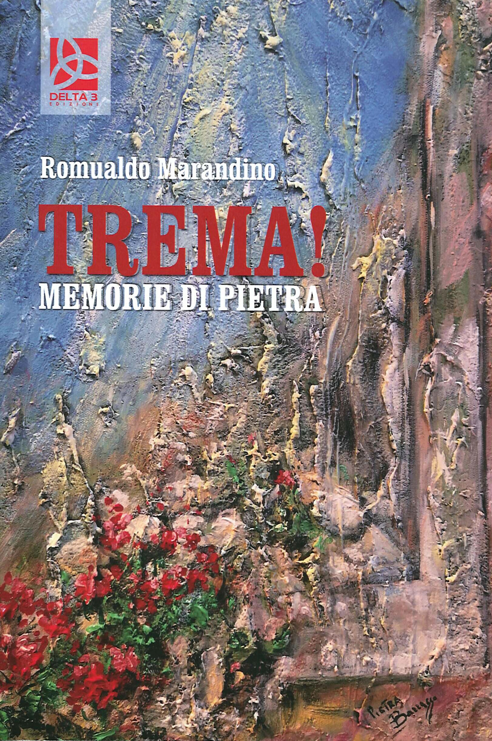 Trema! Memorie di pietra