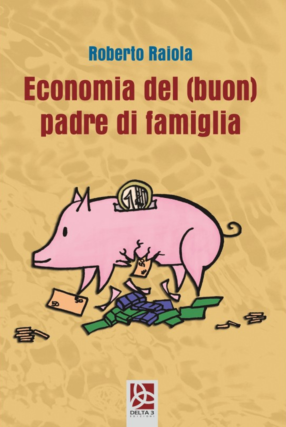 Economia del (buon) padre di famiglia