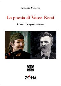 La poesia di Vasco Rossi. Una interpretazione