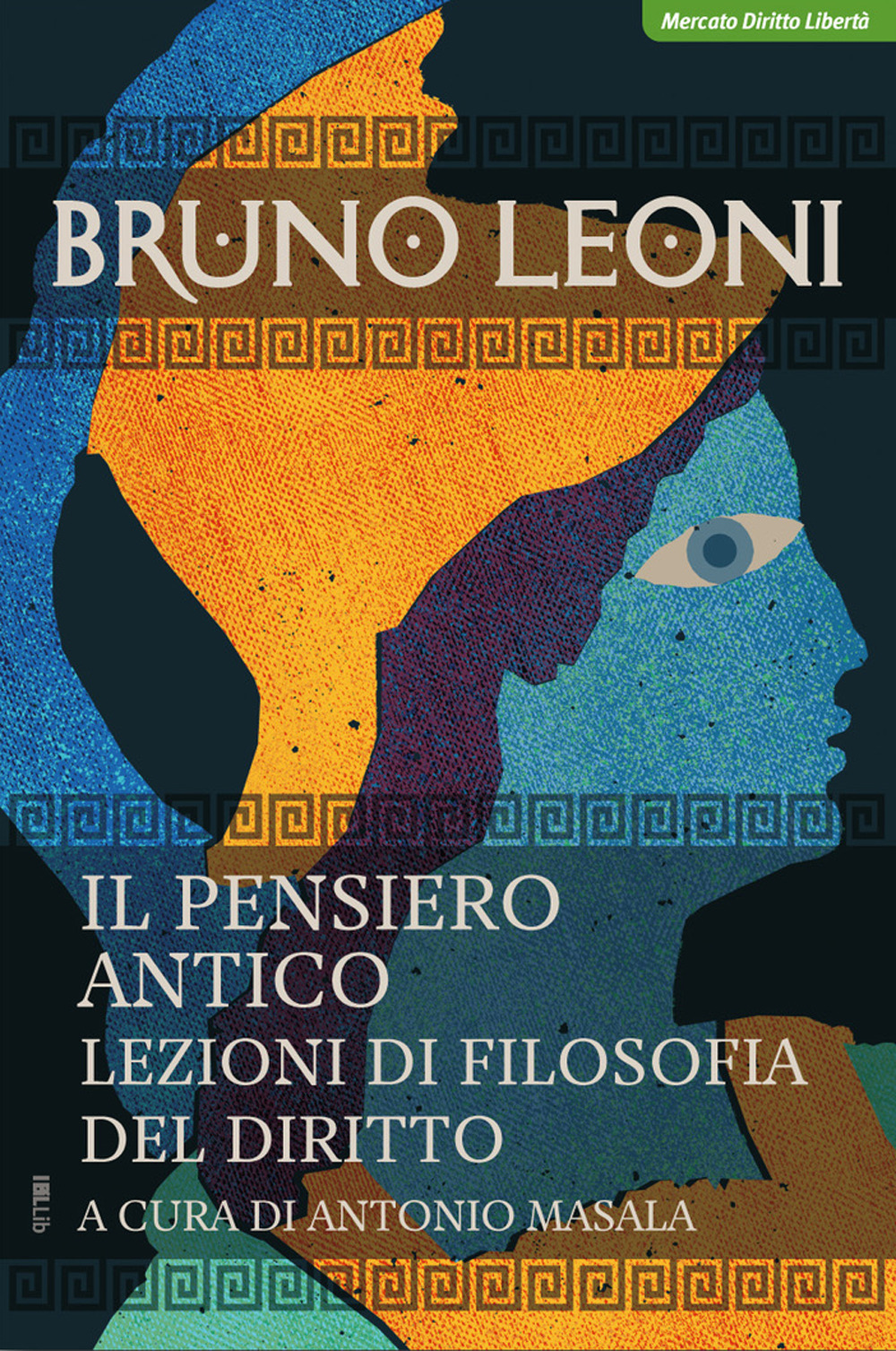 Il pensiero antico. Lezioni di filosofia del diritto