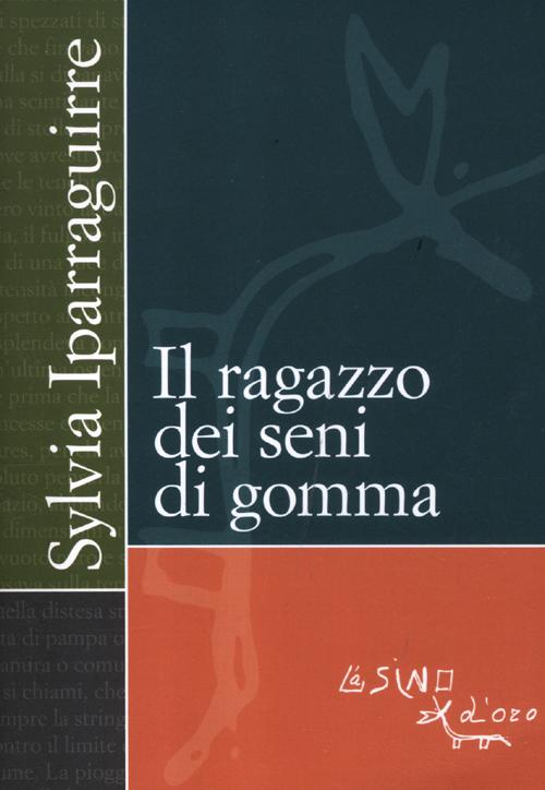 Il ragazzo dei seni di gomma