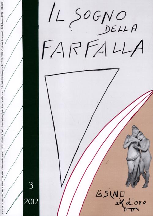 Il sogno della farfalla (2012). Vol. 3