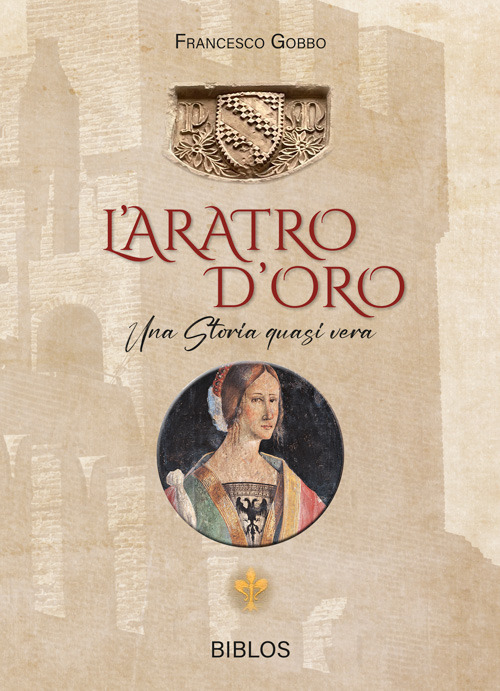 L'aratro d'oro. Una storia quasi vera. Ediz. integrale