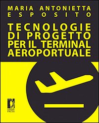 Tecnologie di progetto per il terminal aeroportuale