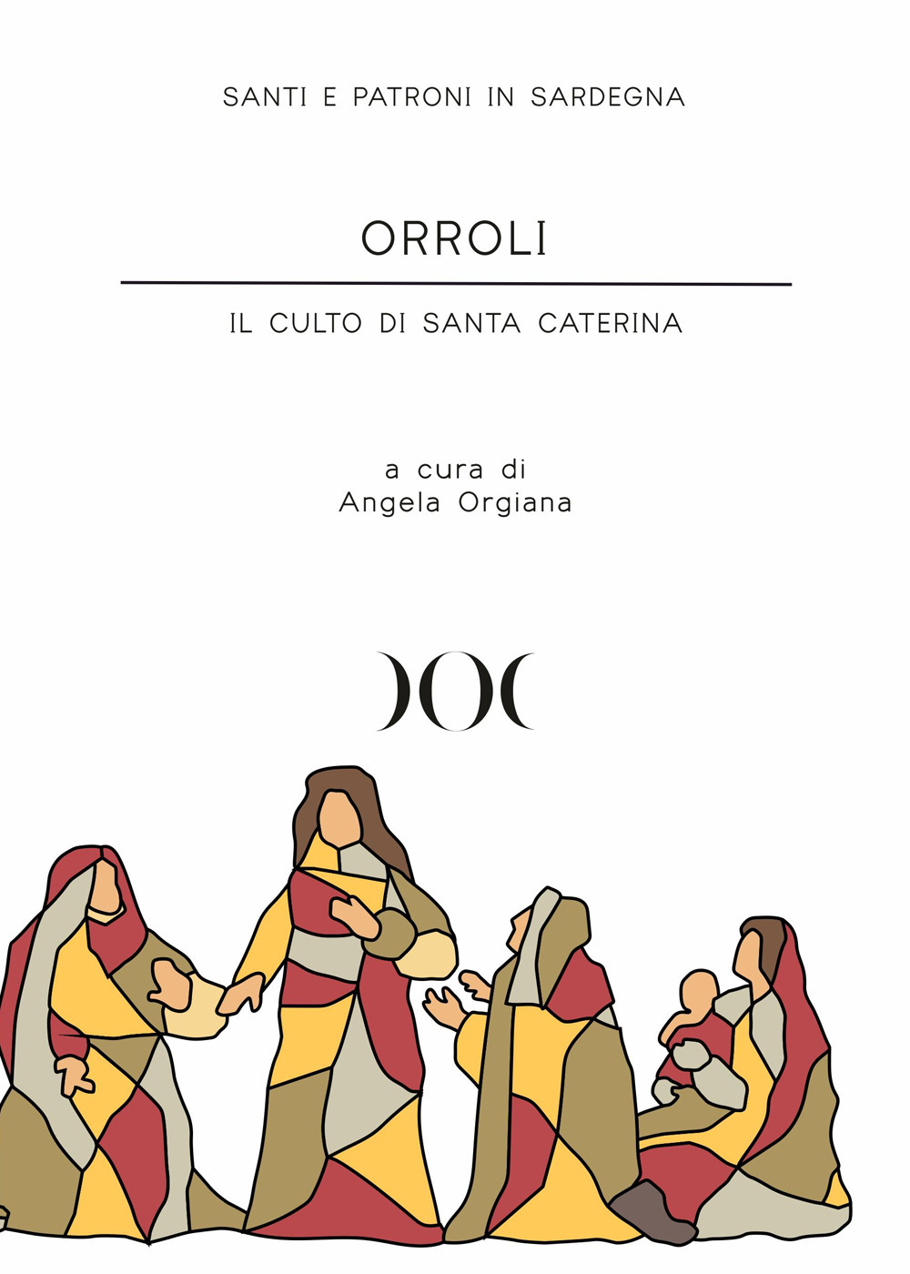 Orroli. Il culto di Santa Caterina