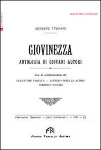 Giovinezza. Antologia di giovani autori