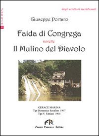 Faida di Congrega. Il mulino del diavolo