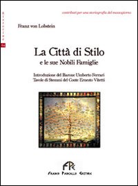 La città di Stilo e le sue nobili famiglie