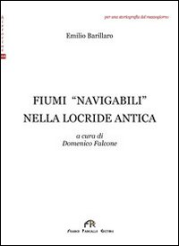 Fiumi «navigabili» nella Locride antica