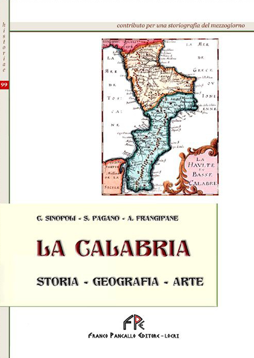 La Calabria (storia, geografia, arte)