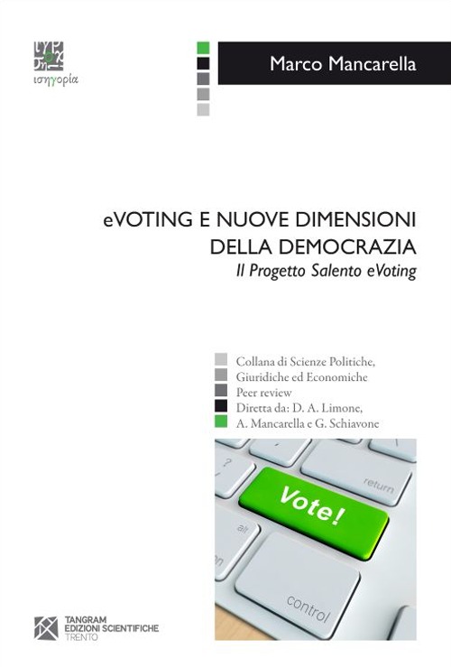 EVoting e nuove dimensioni della democrazia. Il progetto Salento eVoting