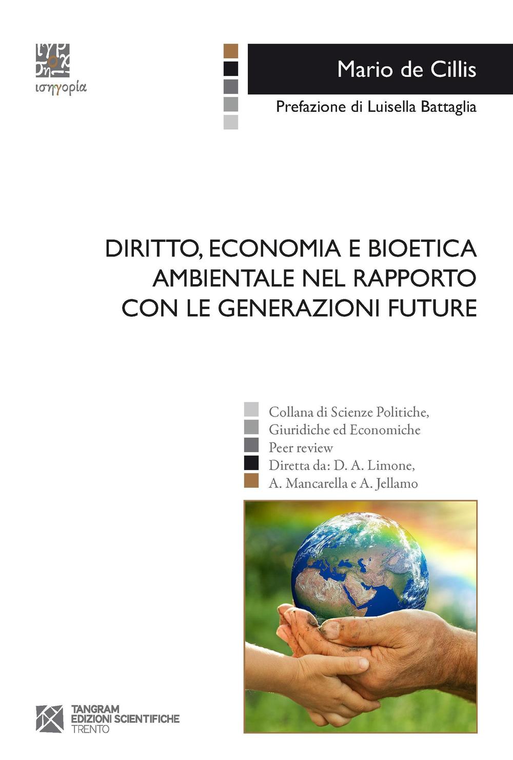 Diritto, economia e bioetica ambientale nel rapporto con le generazioni future