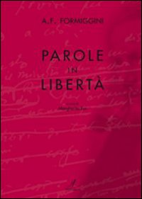 Parole in libertà